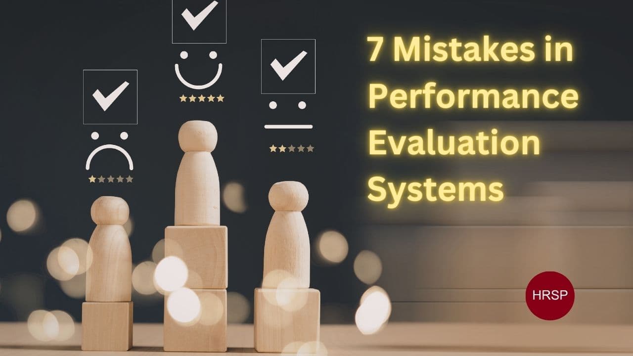 7 Biggest Mistakes in Performance Management (And How to Fix Them)